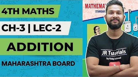 4th Maths | Chapter 3 | Addition | Lecture 2 | Maharashtra Board |