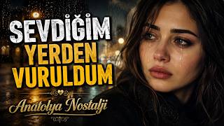 Sevdi̇ği̇m Yerden Vuruldum En Duygusal Nostalji Şarkısı Cover (Anatolya Nostalji)