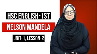 HSC 2024 I English 1st Paper I Unit 1 I Lesson 2 I Nelson Mandela
