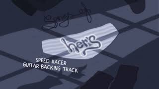 Her's - Speed Racer [No Guitar]
