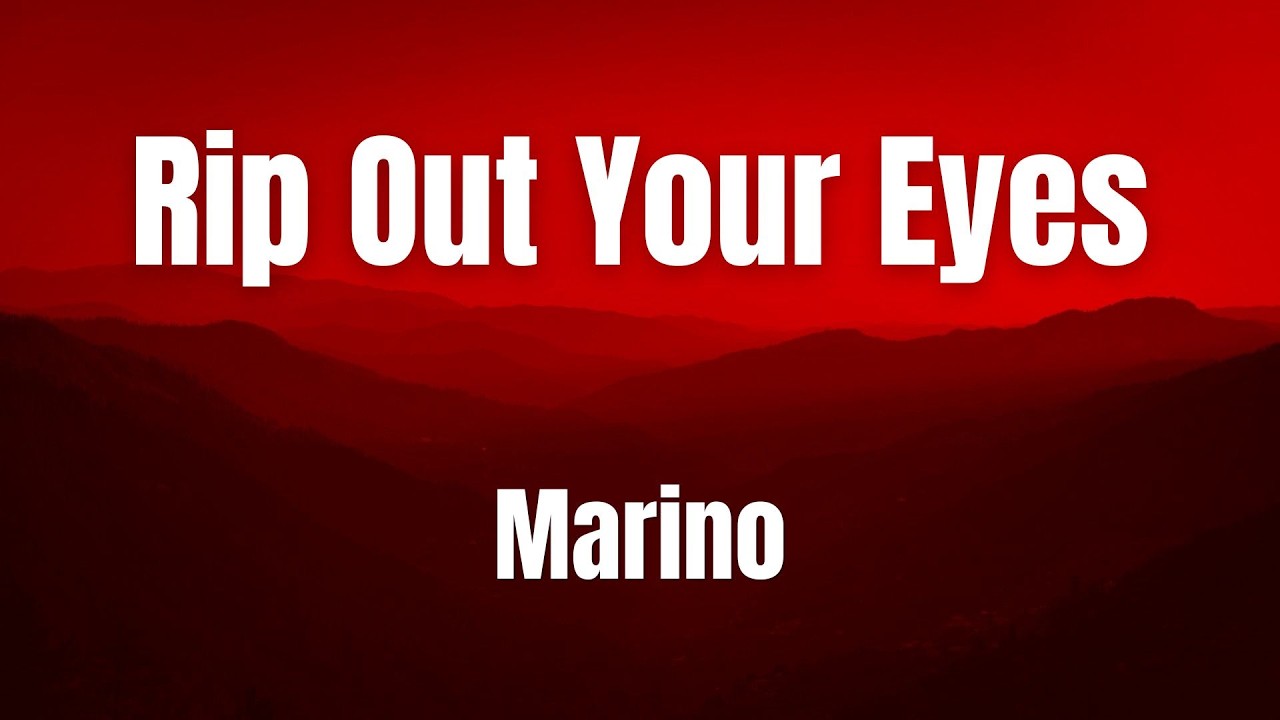 Rip Out Your Eyes || Marino || lyrics