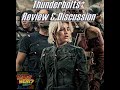 Thunderbolts* Review &amp; Discussion