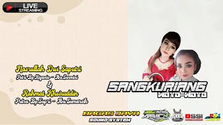 Download lagu LIVE SANGKURIANG WOYO - WOYO / DWI & ROHMAt / BAGAS SOUND SISTEM / ASIC MULTIMEDIA