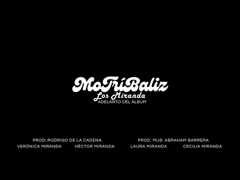 'MoTríBaliz' Adelanto Oficial del Álbum (Highlight Medley) | LOS MIRANDA