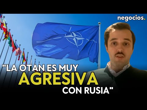 "La OTAN es muy agresiva con Rusia: quiere escalar para que Ucrania llegue fuerte a la negociaci&oacute;n"