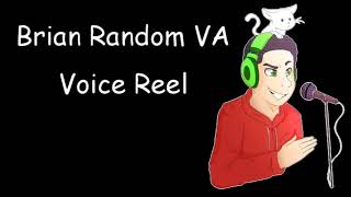 Brian Random VA Voice Reel