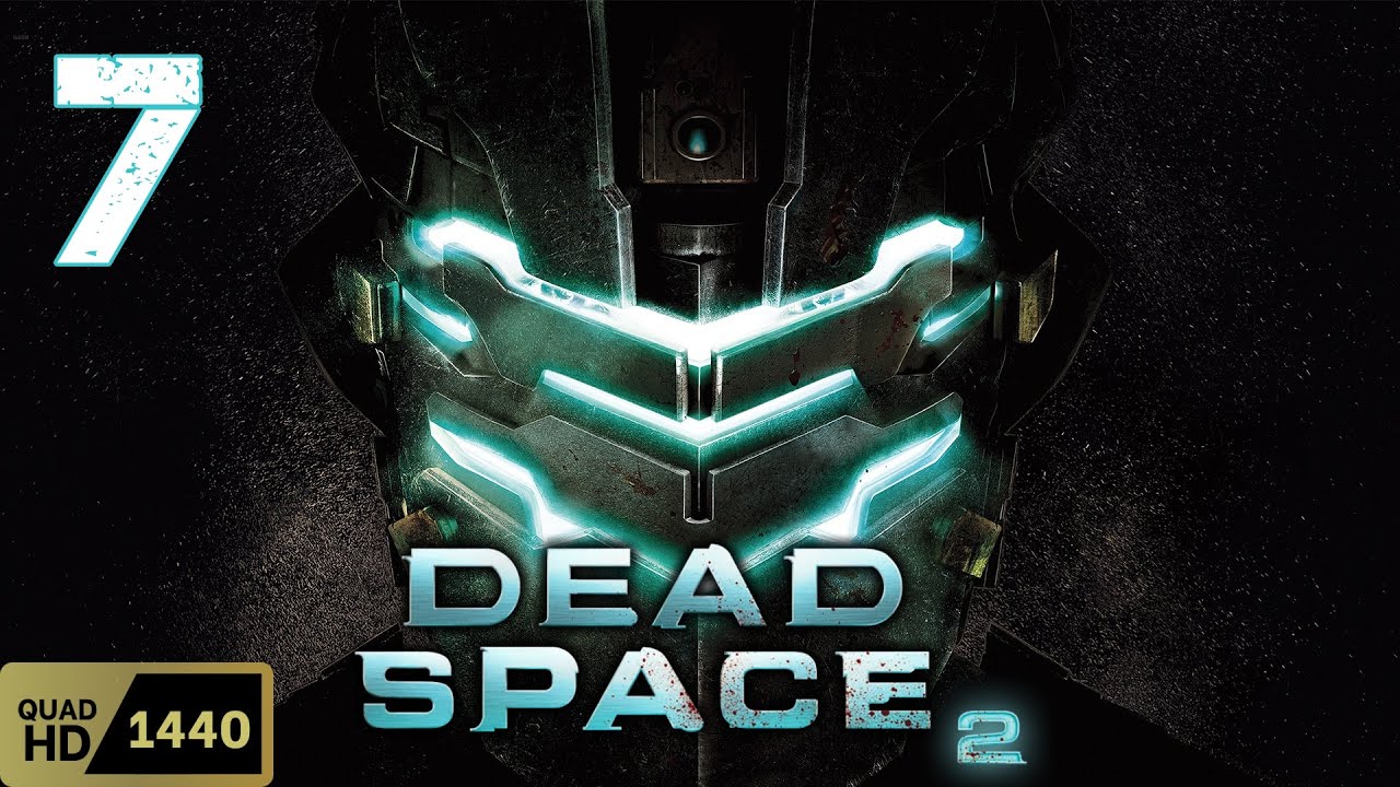 Chapter 7 | Dead Space 2 | PC | No Commentary Walkthrough & Gameplay 7