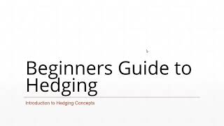 Beginners Guide to Hedging - Options Tutorial