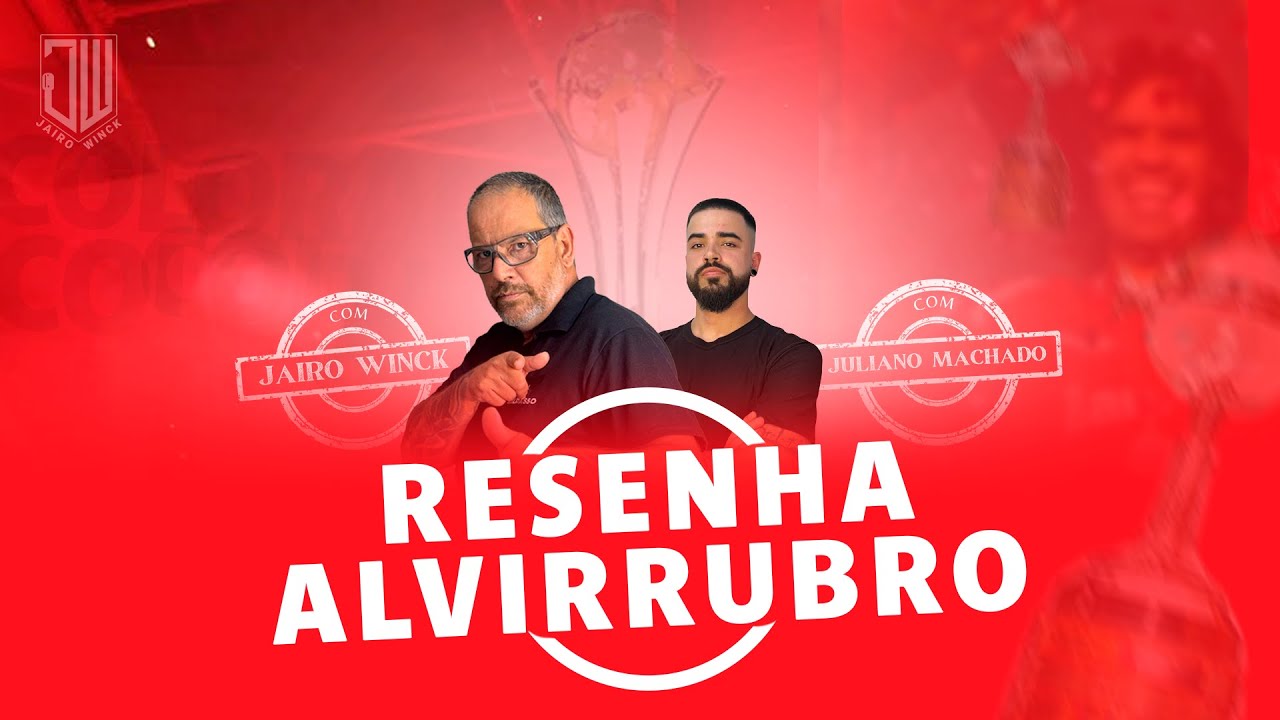 ROGER BALANÇA NO CARGO | RESENHA ALVIRRUBRO 