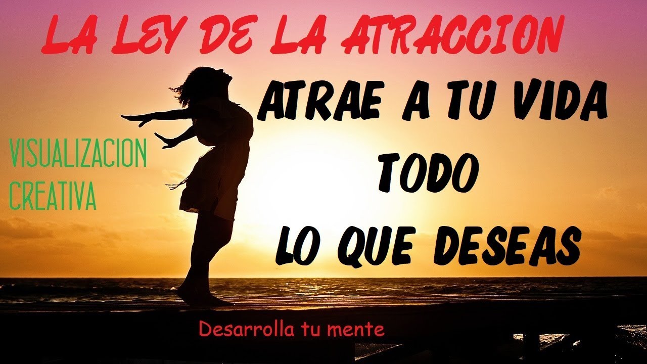 VISUALIZACIÓN BASADA EN LA LEY DE LA ATRACCIÓN meditacion para principiantes