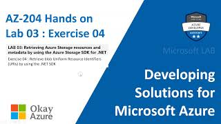 AZURE | AZ 204 | Lab 03 | Exercise 04 Part 01 | Hands on | Microsoft azure tutorial | okay java