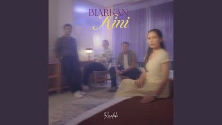 Download lagu Biarkan Kini