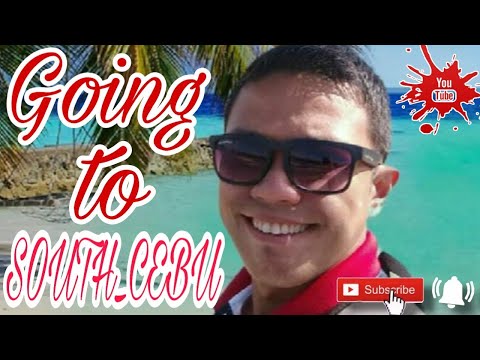 Going to SOUTH CEBU