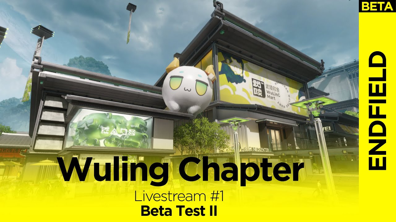 Arriving at Wuling | Arknights: Endfield - Beta Test II - Wuling Chapter - Livestream 1