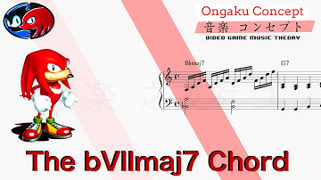 The ♭VIImaj7 Chord | Ongaku Concept: Video Game Music Theory