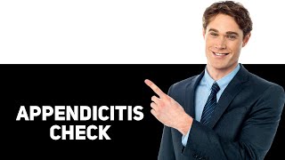 How to Check For Appendicitis At Home 2025