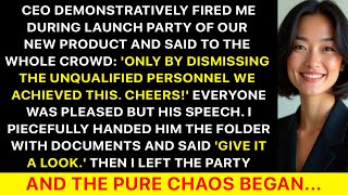 CEO Fired Me After 11 Years Calling Me Unqualified At The Party; My Final Contribution Was Epic...