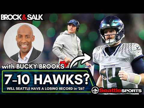 Bucky Brooks Explains Why the #Seahawks Will Go 7-10 in 2026 😬 | #SeattleSports