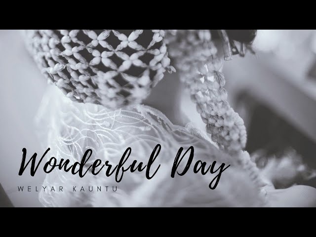 Wonderful Day - Welyar Kauntu (cover by Theodora Yessy) class=