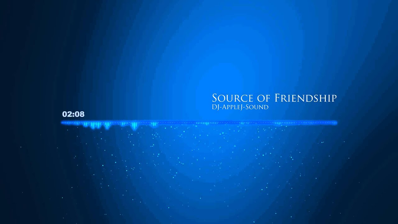 DJ AppleJ Sound - The Source of Friendship