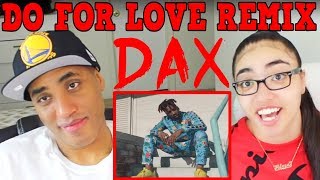 Tupac - Do For Love (Dax Remix) [One Take] REACTION | MY DAD REACTS