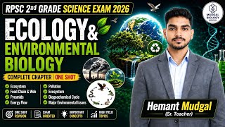 Ecology & Environmental Biology One Shot๐คฏ | RPSC 2nd Grade Science | Mudgal Biology