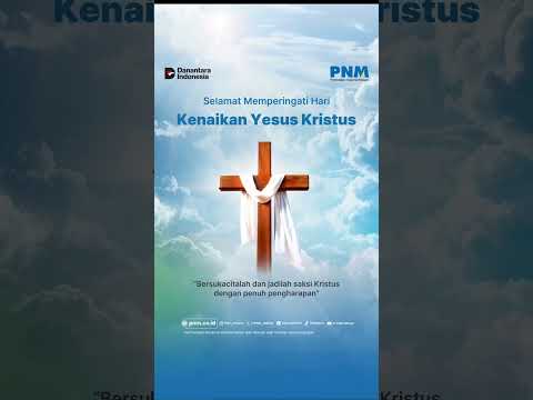 Selamat memperingati Hari Kenaikan Yesus Kristus