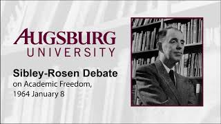 Sibley-Rosen Debate on Academic Freedom (1964)