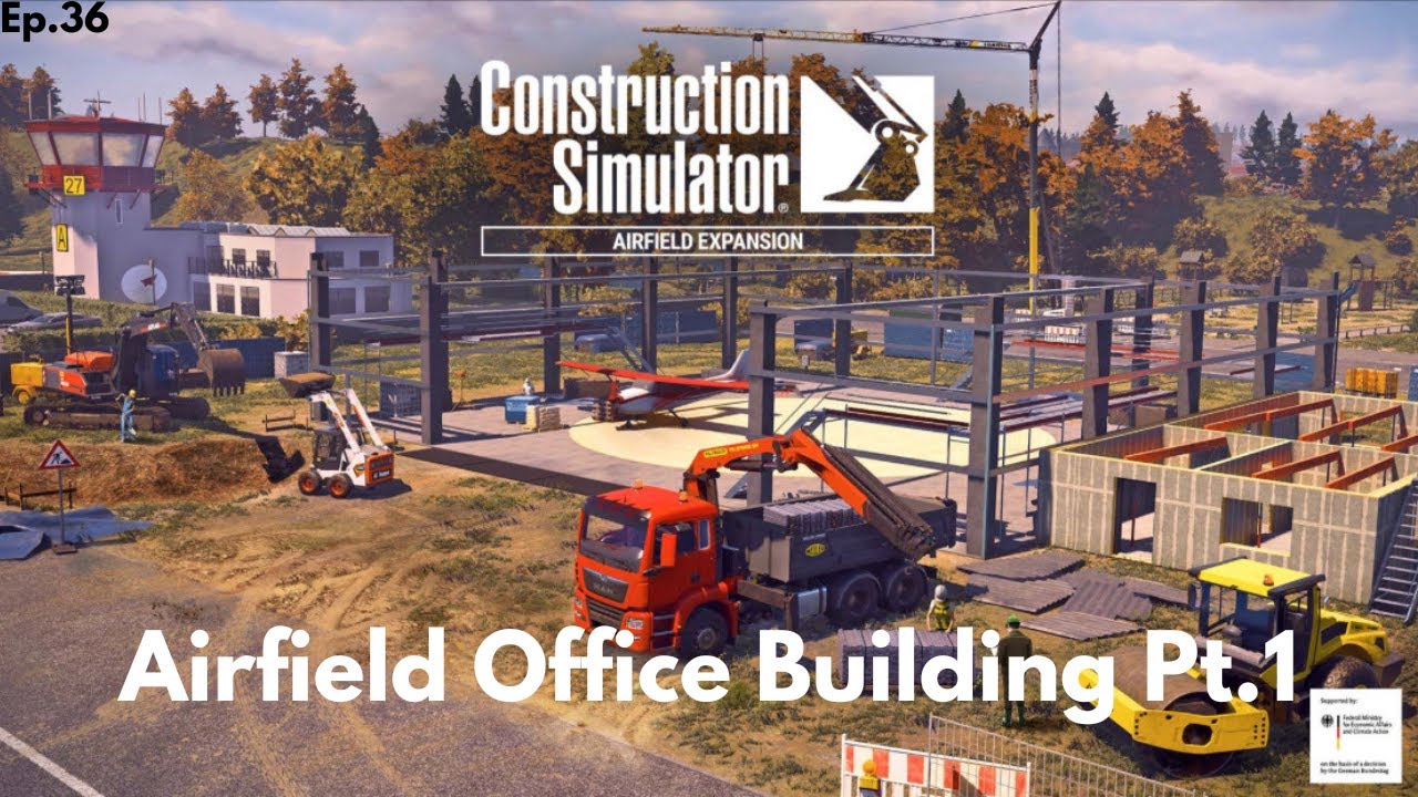 Us Map Ep.36 Airfield Expansion Office Building Pt.1 Construction Simulator