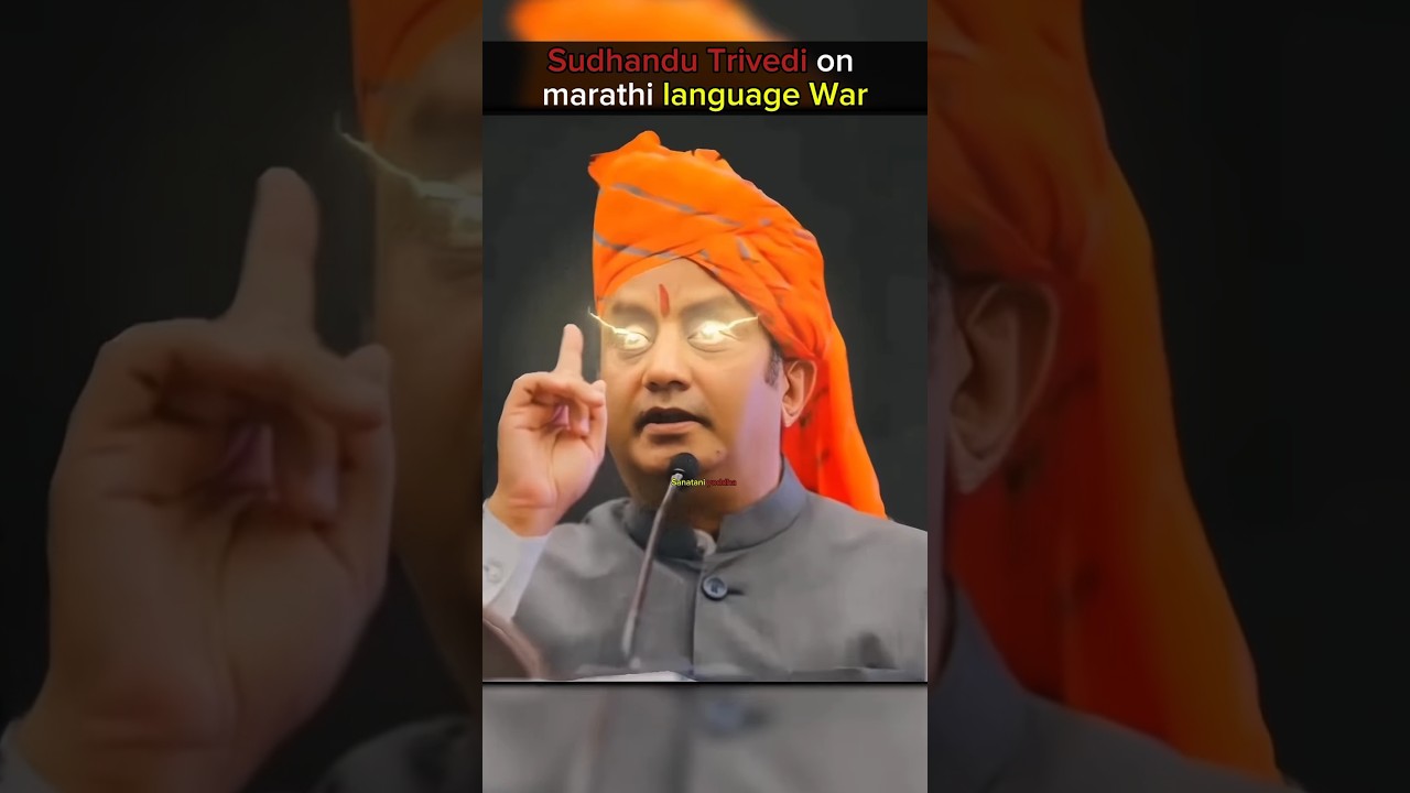 Sudhanshu Trivedi on marathi language War 
