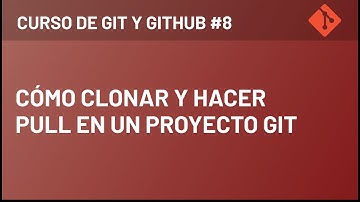 Cómo Clonar y Hacer Pull en un Proyecto Git