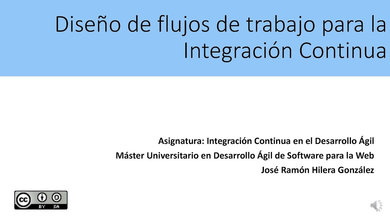 4. Diseño de flujos de trabajo para la Integración Continua con GitHub ...