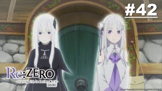 Re:ZERO -Starting Life in Another World- Season 2 | Episode 17 (EP42) [English Sub]