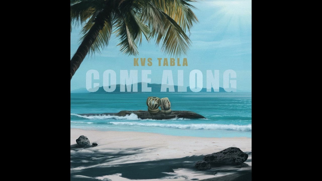 Watch KVS Tabla - Come Along (Official Audio) on YouTube Watch KVS Tabla - Come Along (Official Audio) on YouTube
