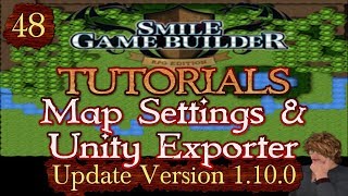 Famous Smile Game Builder Tutorial #48 - Update Version 1.10.0: Map Settings & Unity Exporter Net Worth