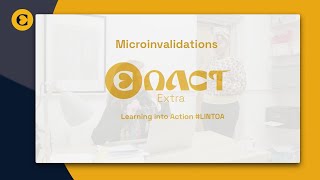 Microinvalidations - Learning into Action