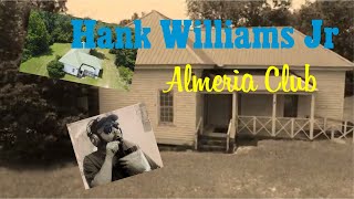 Hank Williams Jr   Almeria Club