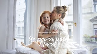 UN POEMA PARA MAMÁ ❤👧🏽 de Iván Domínguez Acosta👶🏽 - Voce Sara Callegaris 🌸Happy Mother's Day