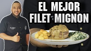 FILET MIGNON/ EL MEJOR FILET MIGNON