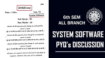 SYSTEM SOFTWARE 2018(EVEN) PYQ DISCUSSION | 6TH SEM CSE |  SBTE BIHAR
