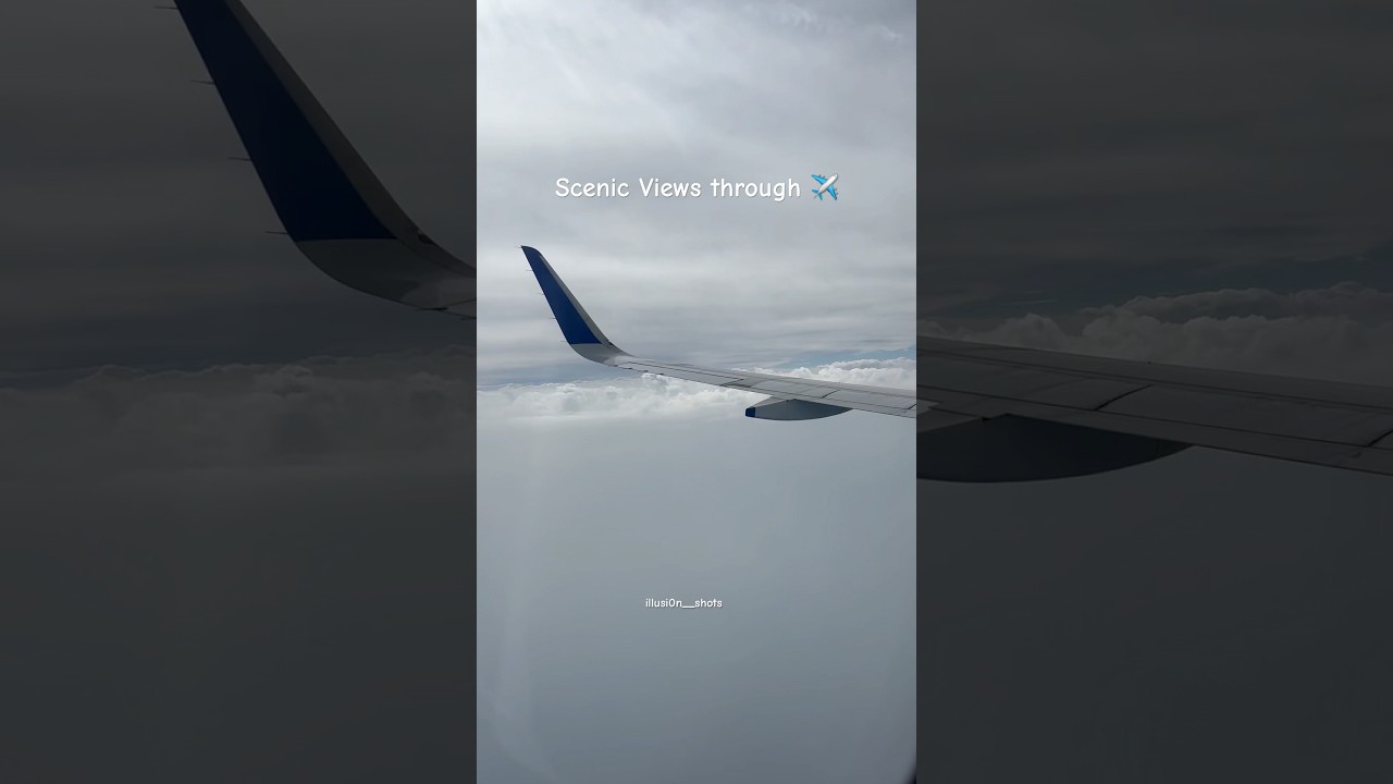 Scenic views through ✈️ 