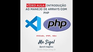 PHP - INTRODUÇÃO AOS ARRAYS