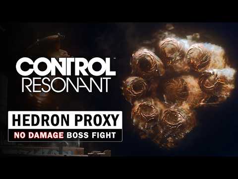 CONTROL Resonant - Hedron Proxy Boss Fight (No Damage)