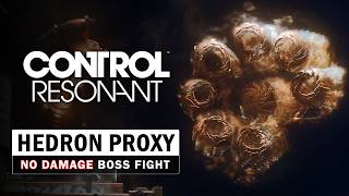 CONTROL Resonant - Hedron Proxy Boss Fight (No Damage)