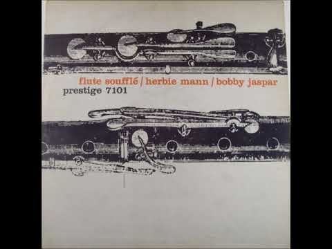 Herbie Mann Bobby Jaspar Flute Soufflé Flute Soufflé - Wikipedia