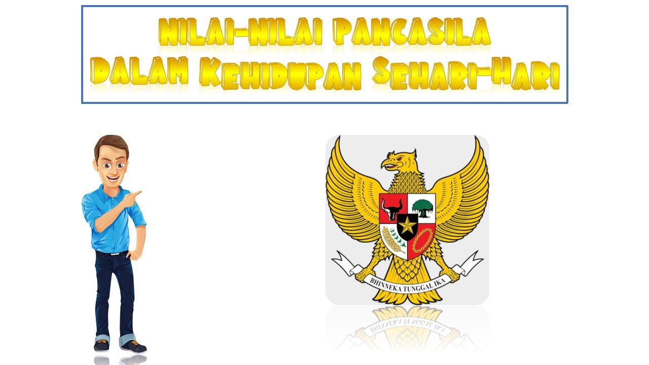 Nilai Nilai Pancasila Dalam Kehidupan Sehari Hari Nilai Nilai Riset