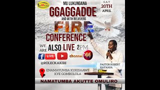LIVE @ NAMAYUMBA || PASTOR ROBERT KAYANJA || BELIEVERS FIRE CONFERENCE & CRUSADE