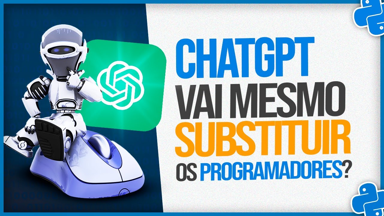 ChatGPT vai Substituir os Programadores