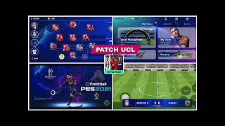 PATCH UCL PES 2021 Mobile Android Offline Kits & Teams & Update No Network Errors