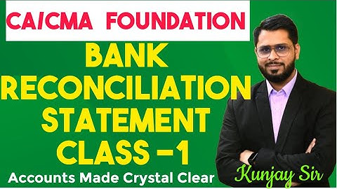 Bank Reconciliation Statement Class-1 | CA FOUNDATION | CMA FOUNDATION #cafoundation #cmafoundation 